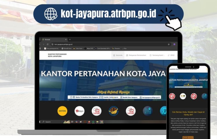 WASPADA! Kantor Pertanahan Kota Jayapura Imbau Masyarakat Berhati-hati Terhadap Website Palsu