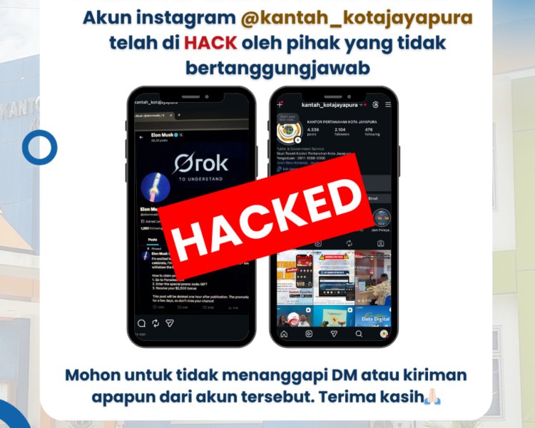 WASPADA: Akun Instagram Kantor Pertanahan Kota Jayapura Diretas, Masyarakat Diminta Abaikan Pesan Mencurigakan