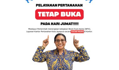 Komitmen Melayani: Layanan Tatap Muka Kantor Pertanahan Kota Jayapura Tetap Buka di Hari Jumat
