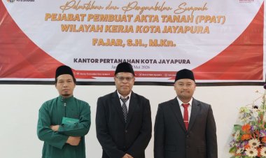 Perkuat Layanan Pertanahan, Kepala Kantah Kota Jayapura Lantik Fajar, S.H., M.Kn. Sebagai PPAT Baru