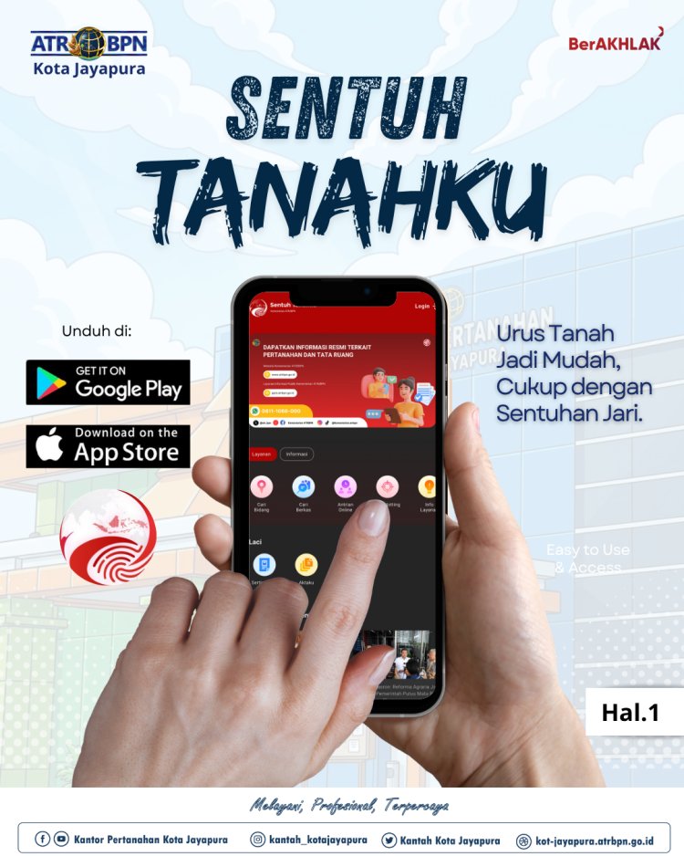 Digitalisasi Layanan Pertanahan: Kantor Pertanahan Kota Jayapura Masifkan Penggunaan Aplikasi ‘Sentuh Tanahku’