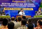 Menteri ATR/Kepala BPN: Transformasi Layanan Pertanahan Harus Berorientasi pada Kepuasan Masyarakat