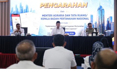Sebarkan Semangat Transformasi Layanan Pertanahan, Menteri Nusron: Untuk Memberikan Kepastian kepada Masyarakat
